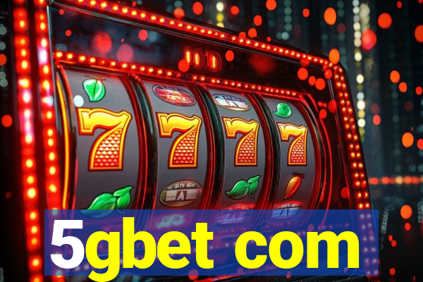 5gbet com